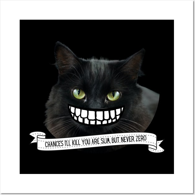 Killer Cats Chances I'll Kill You Are Slim But Never Zero Wall Art by nathalieaynie